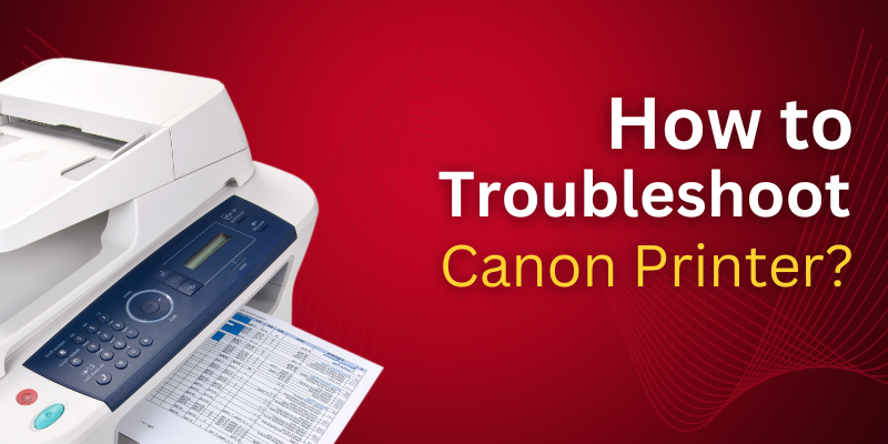 Troubleshoot Canon Printer