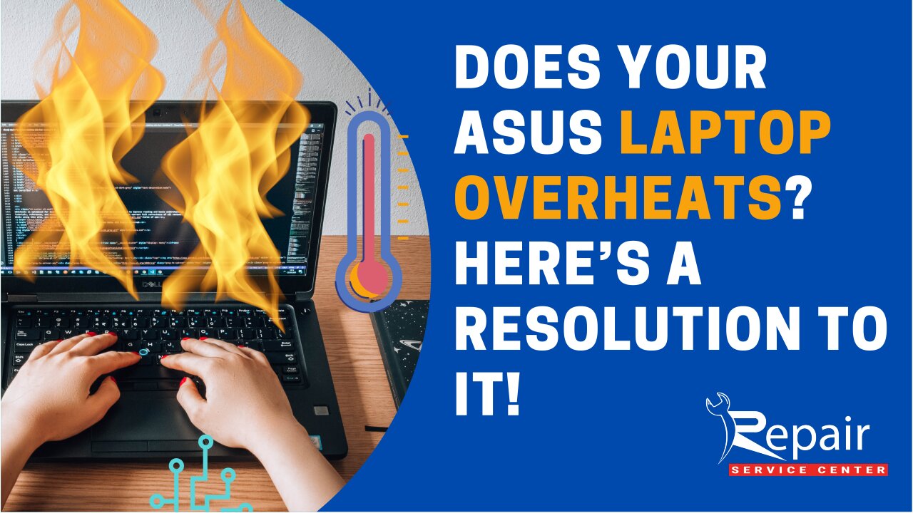 How do you stop an ASUS laptop from overheating? 