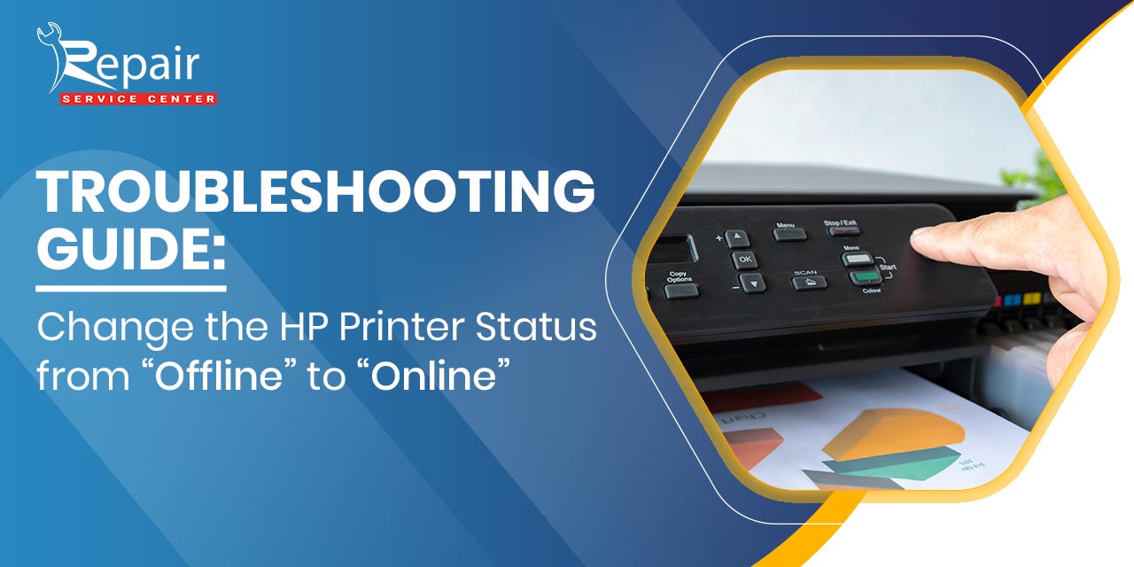 HP Printer is Offline How to Get it Online Repair Service Center Blog